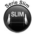 Serie Slim